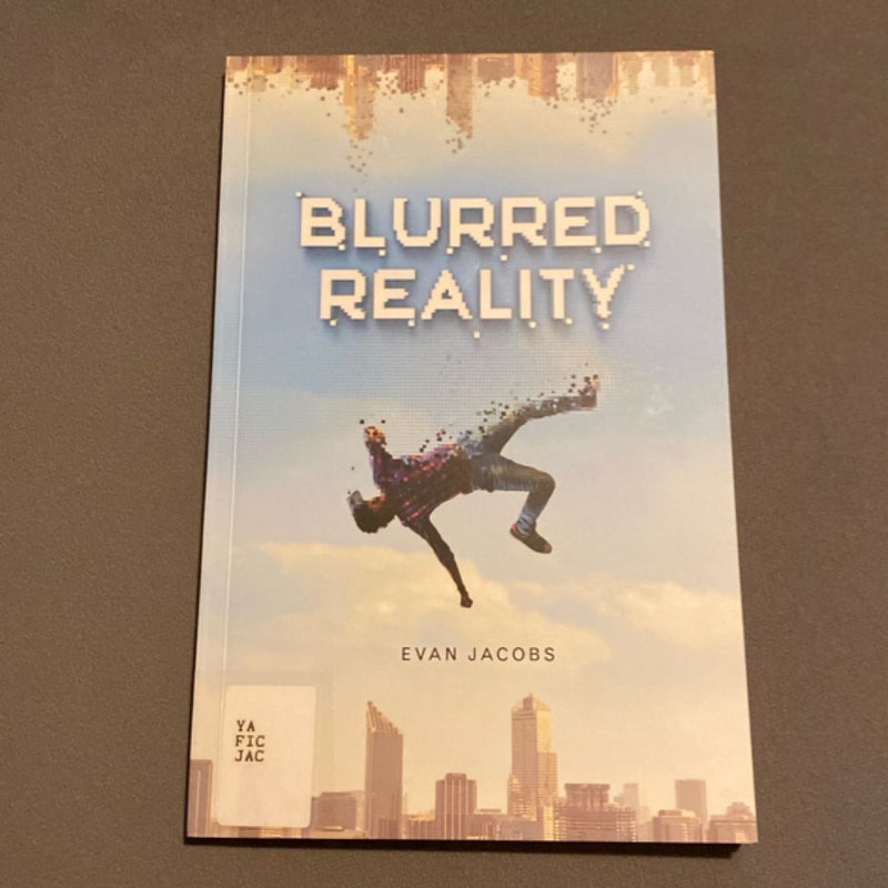 Blurred Reality
