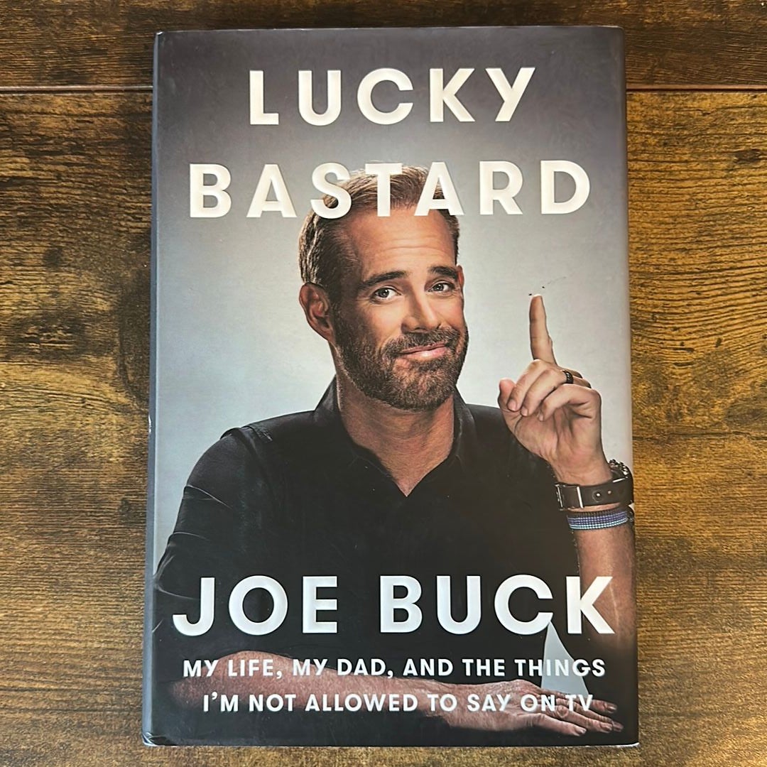 Lucky Bastard By Joe Buck Hardcover Pangobooks 8732