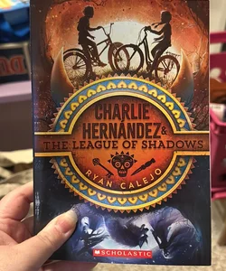 🔶Charlie Hernandez & the League of Shadows