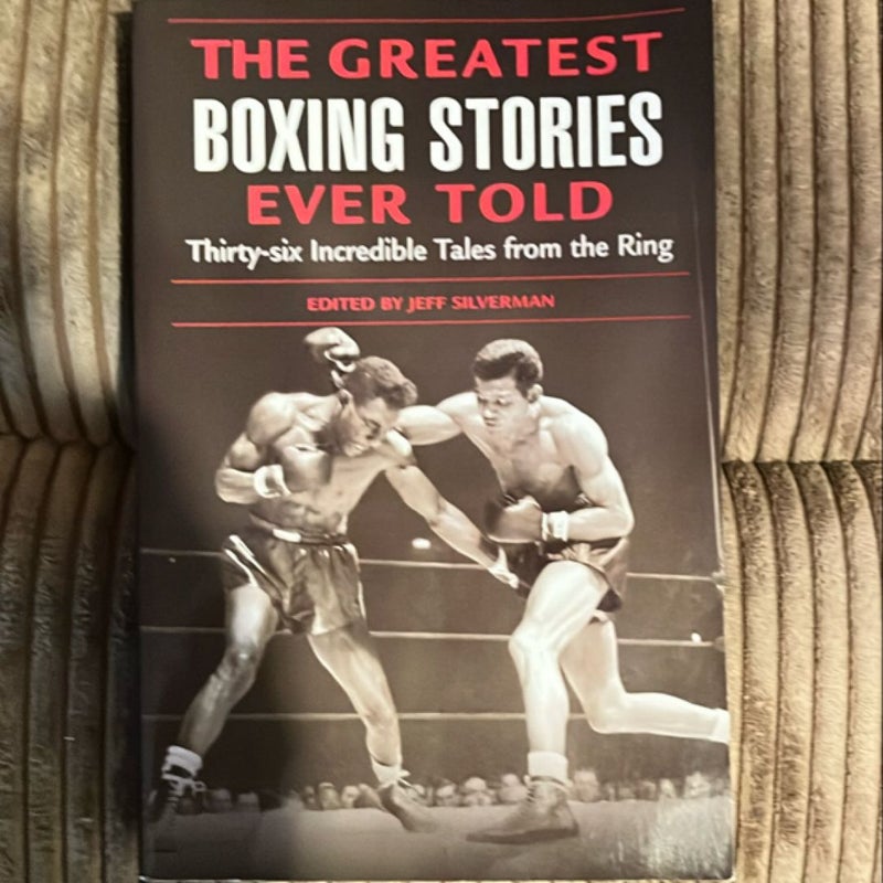 The Greatest Boxing Stories Ever Told