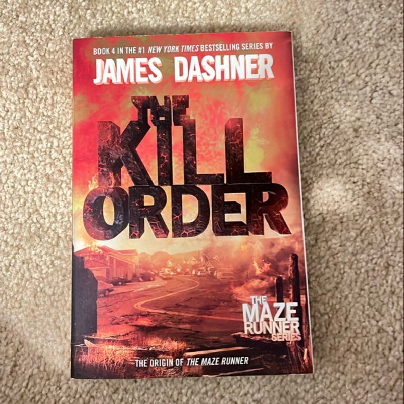 The Kill Order (Maze Runner, Book Four; Origin)