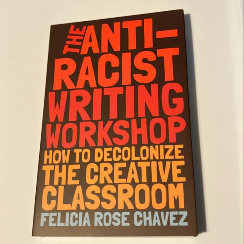 The Anti-Racist Writing Workshop