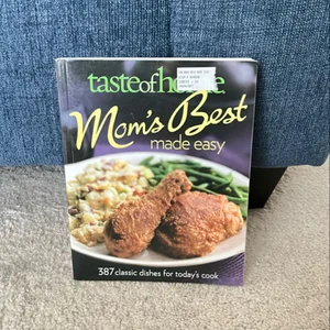 Taste of Home Mom's Best Made Easy