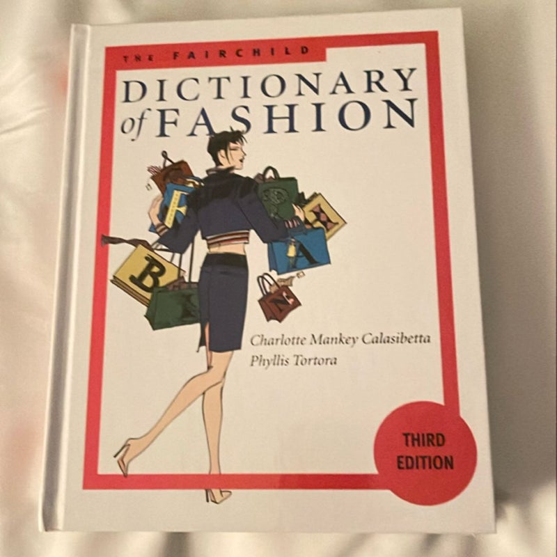 The Fairchild Dictionary of Fashion 3rd Edition