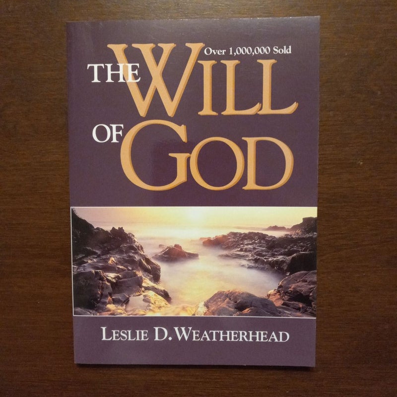 The Will of God