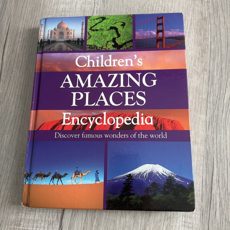 Children’s Amazing Places Encyclopedia