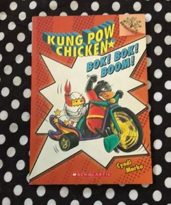 Bok! Bok! Boom!: a Branches Book (Kung Pow Chicken #2)
