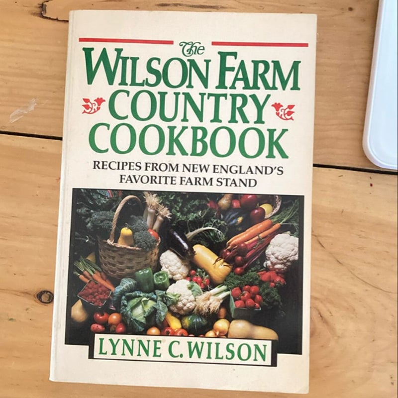 The Wilson Farm Country Cookbook