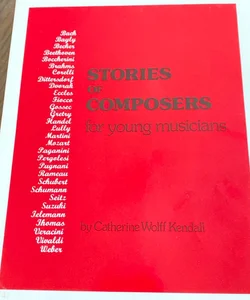 Stories of Composers for Young Musicians