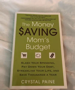 The Money Saving Mom's Budget