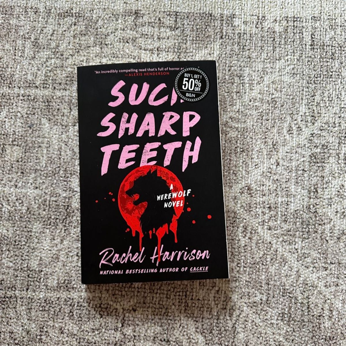 Such Sharp Teeth by Rachel Harrison