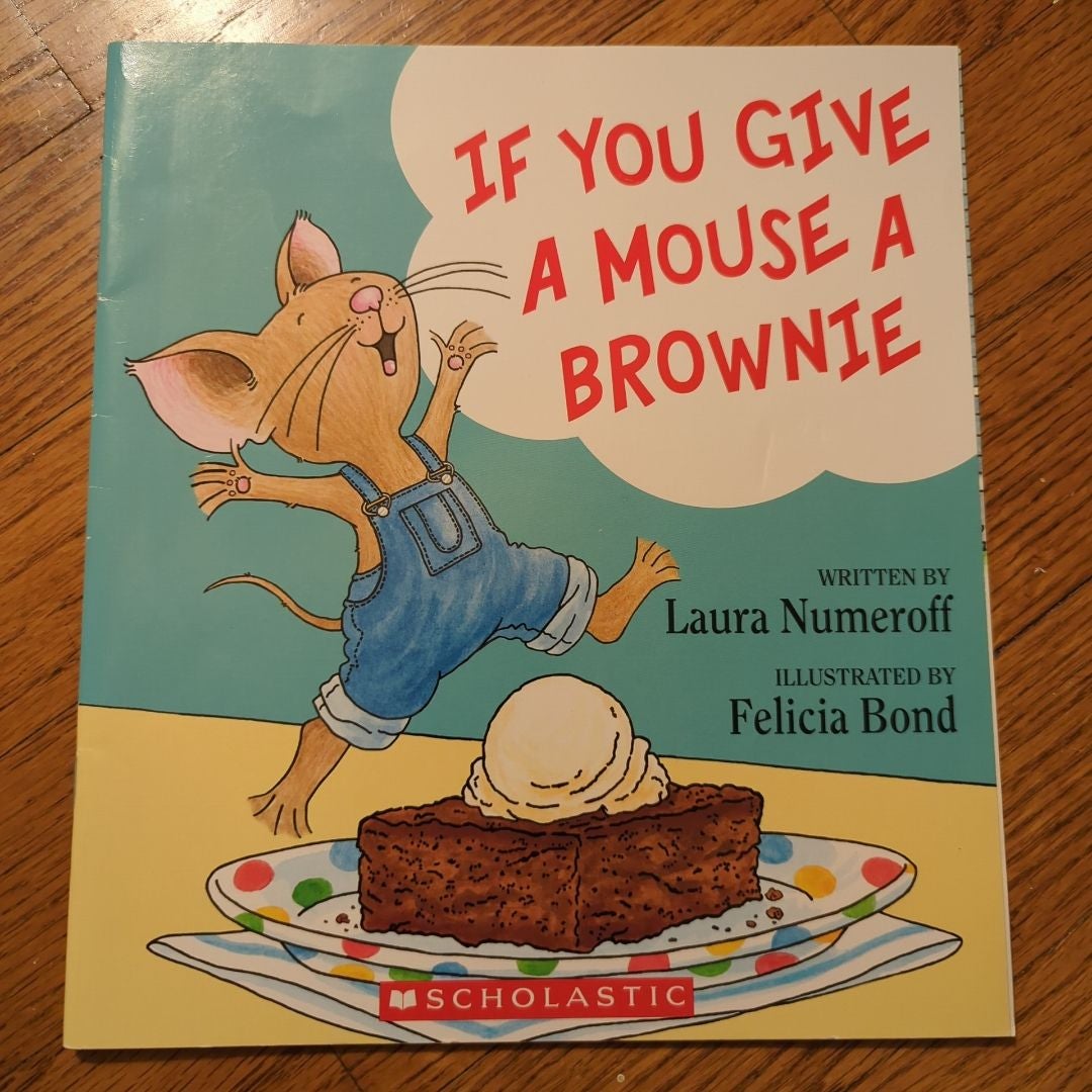 If You Give a Mouse a Brownie