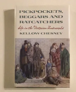 Pickpockets, Beggars and Ratcatchers
