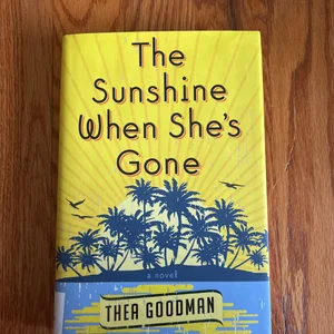 The Sunshine When She's Gone