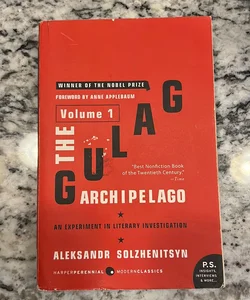 The Gulag Archipelago [Volume 1]