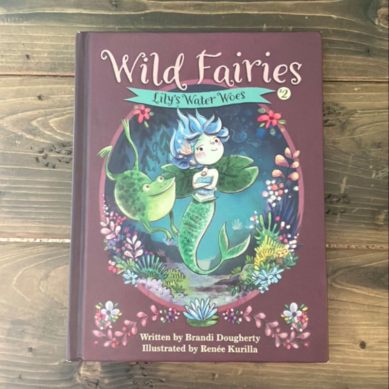 Wild Fairies #2: Lily's Water Woes