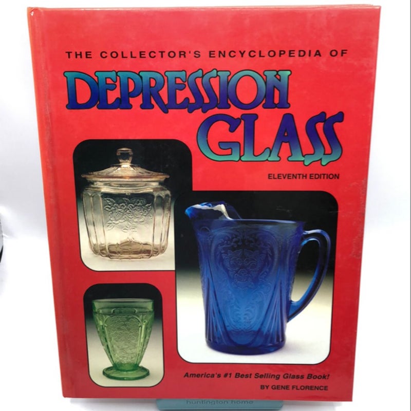 Collector's Encyclopedia of Depression Glass