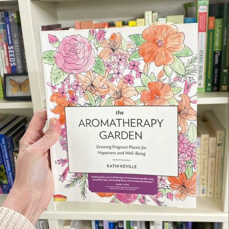 The Aromatherapy Garden