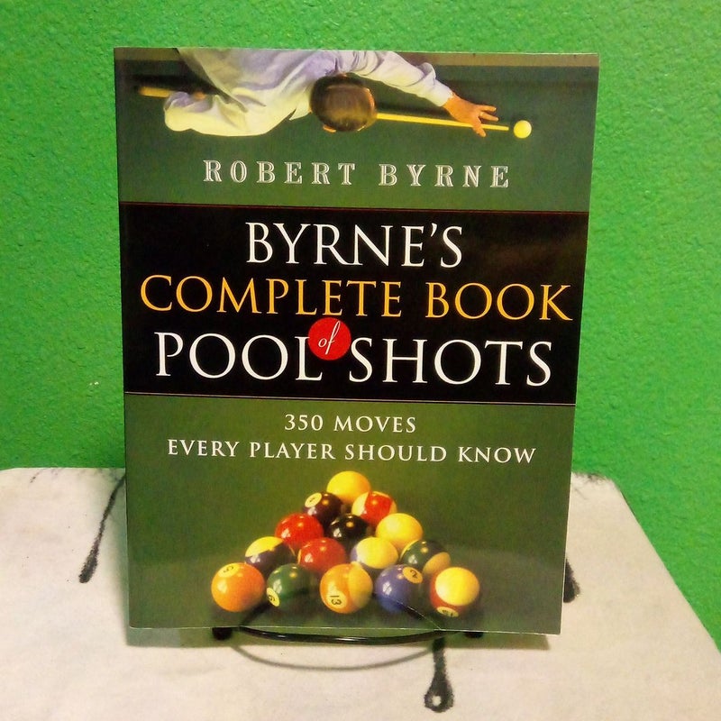 First Edition - Byrne's Complete Book of Pool Shots