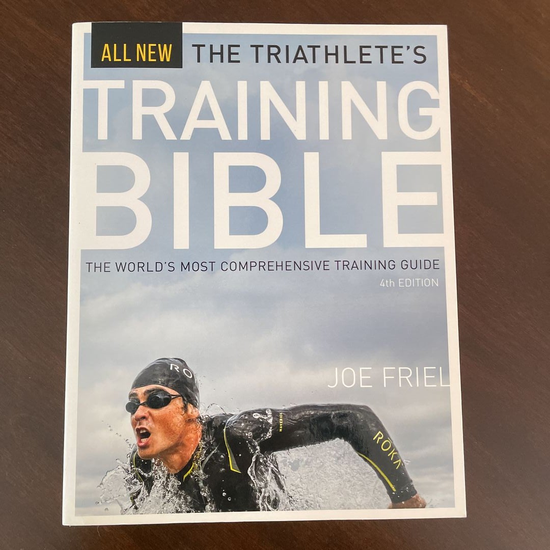 The Triathlete's Training Bible