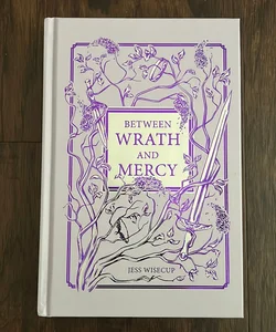 Between Wrath and Mercy