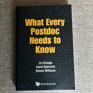 What Every Postdoc Needs to Know