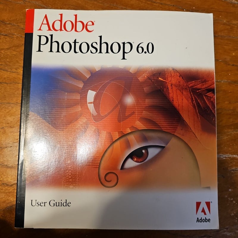 Adobe Photoshop 6.0 User guide