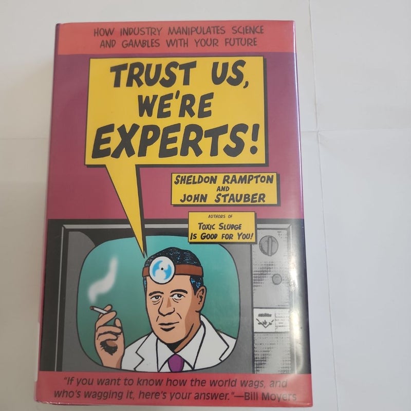 Trust Us, We're Experts PA