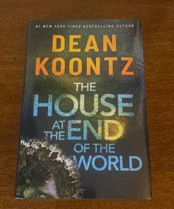 The House at the End of the World (First Edition)
