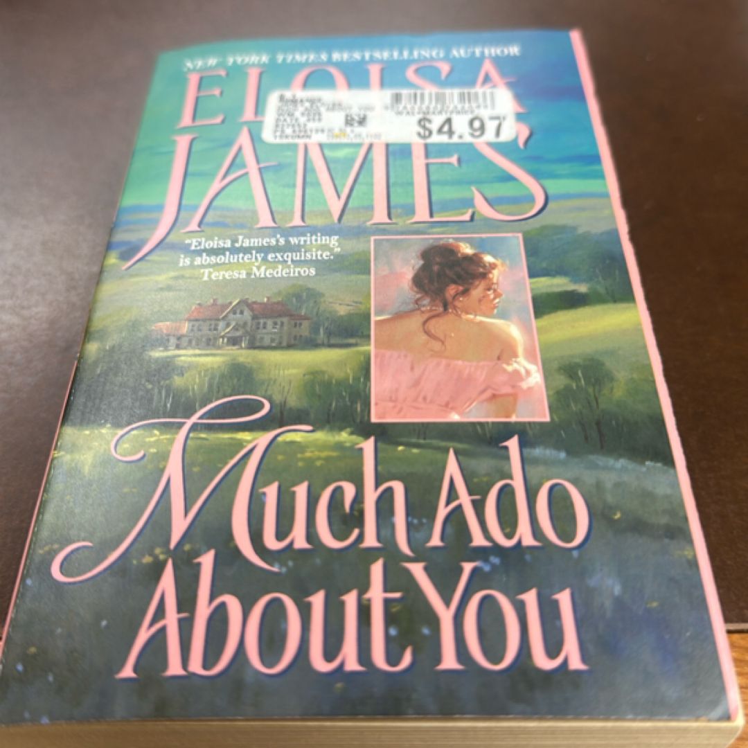 Much Ado about You