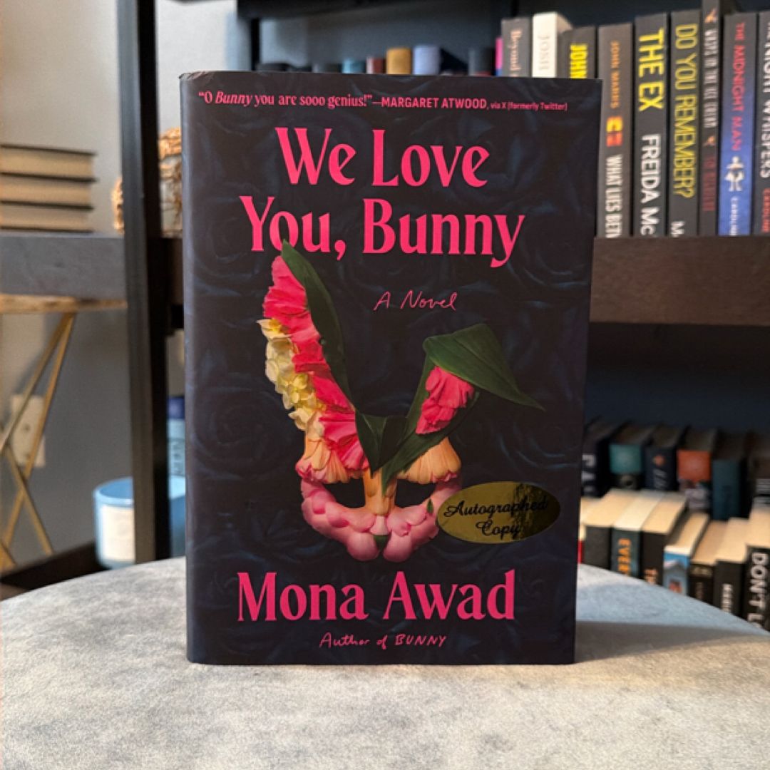 We Love You, Bunny AUTOGRAPHED