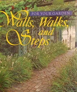 Walls, Walks and Steps