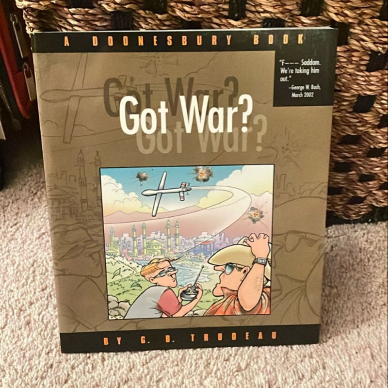 Got War?