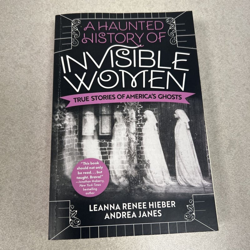 A Haunted History of Invisible Women