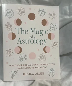 NEW! The Magic of Astrology 
