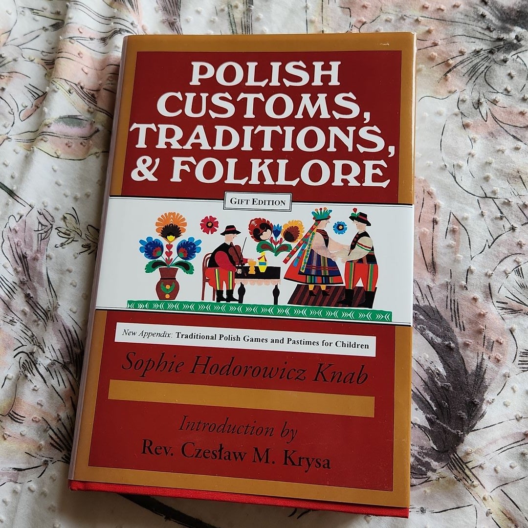 Polish Customs, Traditions and Folklore