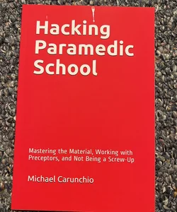 Hacking Paramedic School