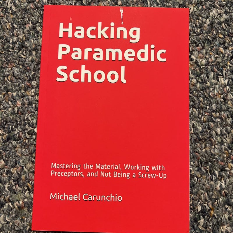 Hacking Paramedic School