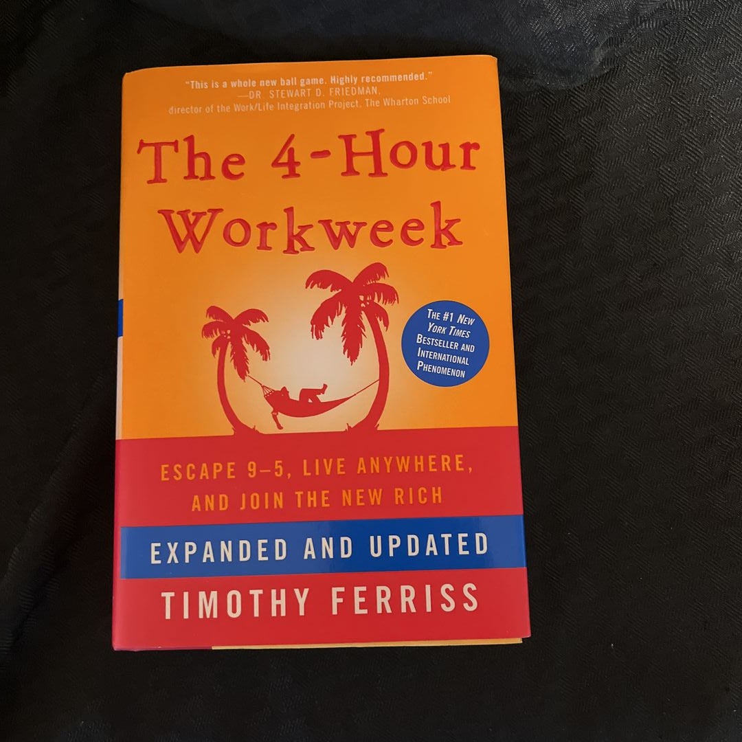 The 4-Hour Workweek, Expanded and Updated