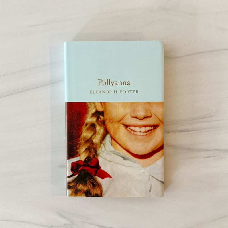 Pollyanna (Macmillan Collector’s Library)