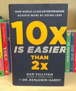 10x Is Easier Than 2x