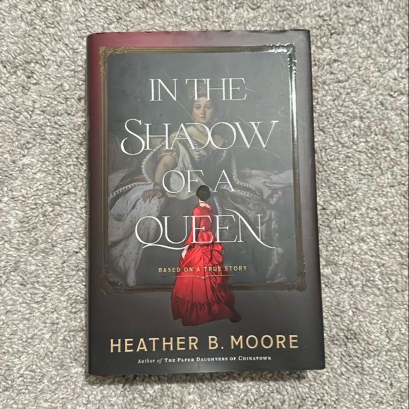 In the Shadow of a Queen