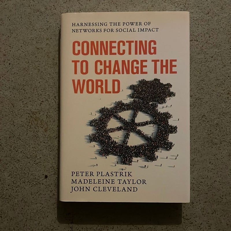 Connecting to Change the World