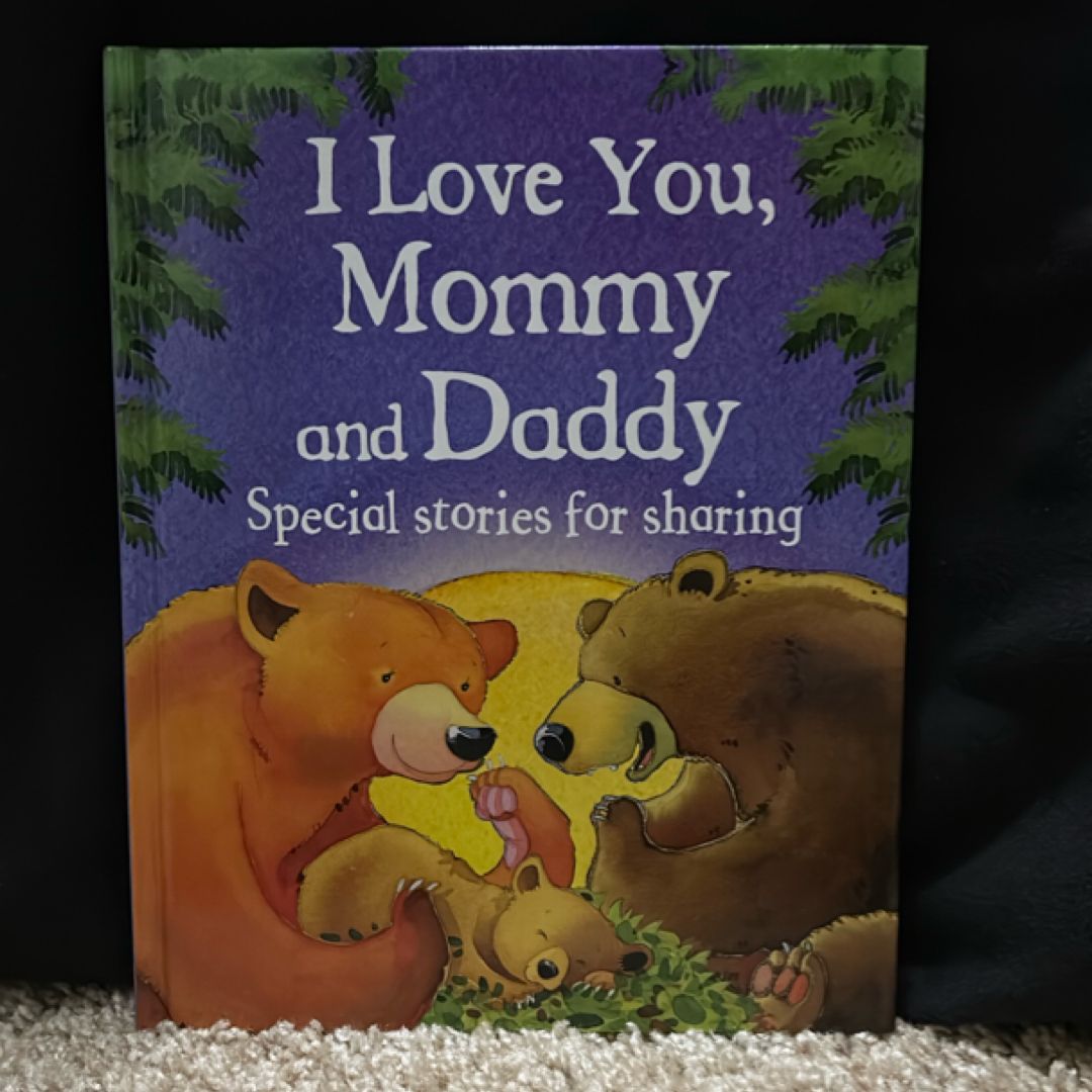 I Love You, Mommy and Daddy