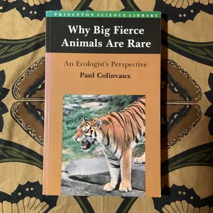 Why Big Fierce Animals Are Rare