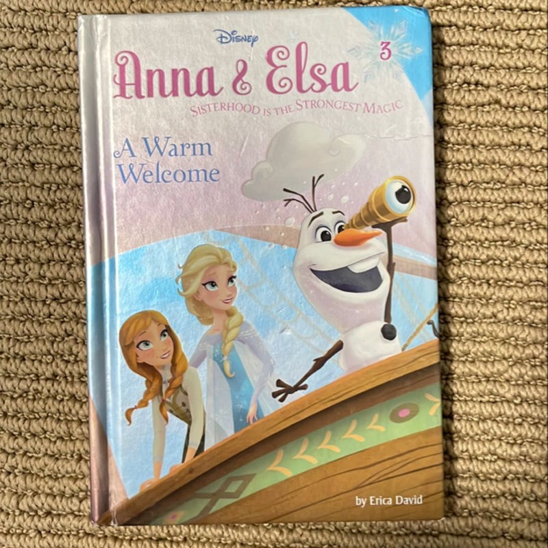 Anna and Elsa #3: a Warm Welcome (Disney Frozen)