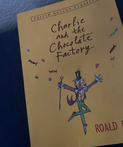 Charlie And The Chocolate Factory (pmc) (puffin Modern Classics)