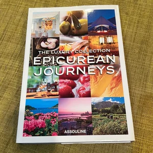 The Luxury Collection Epicurean Journeys