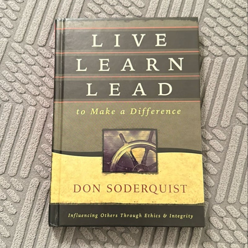 Live Learn Lead to Make a Difference