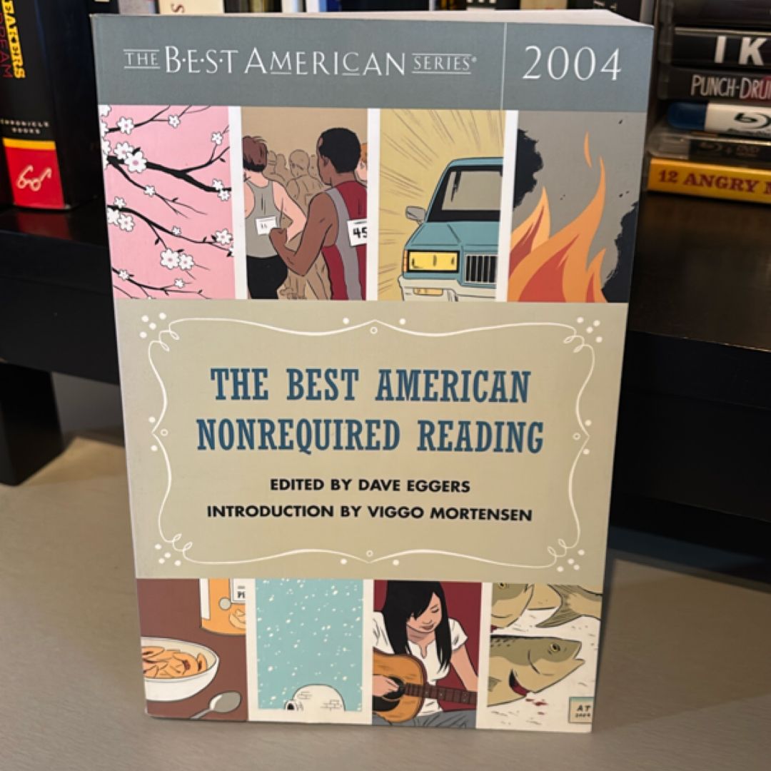 The Best American Nonrequired Reading 2004